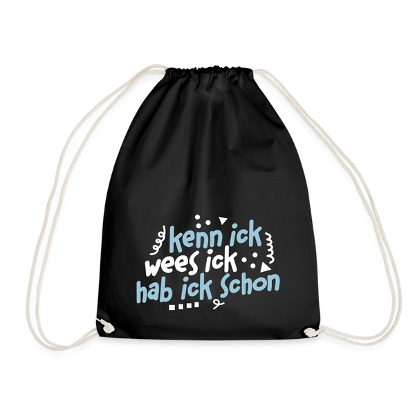 kenn ick wees ick hab ick schon - Turnbeutel - Schwarz