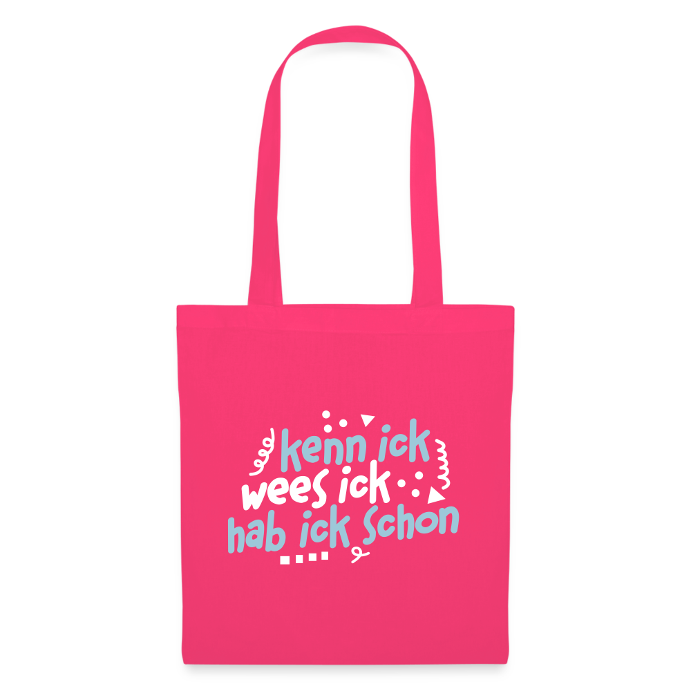 kenn ick wees ick hab ick schon - Stoffbeutel - Azalea