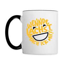 Wennde lachst, mach ick mit! - Tasse zweifarbig