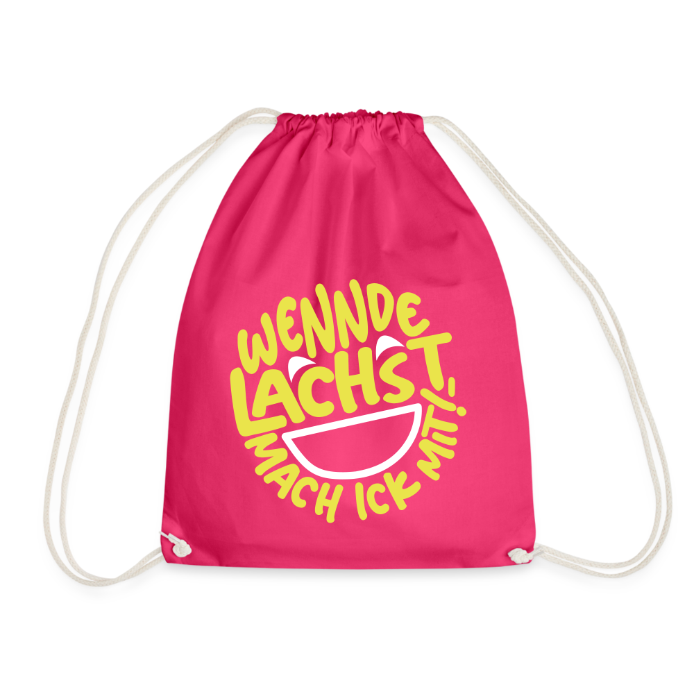 Wennde lachst, mach ick mit! - Turnbeutel - Fuchsia