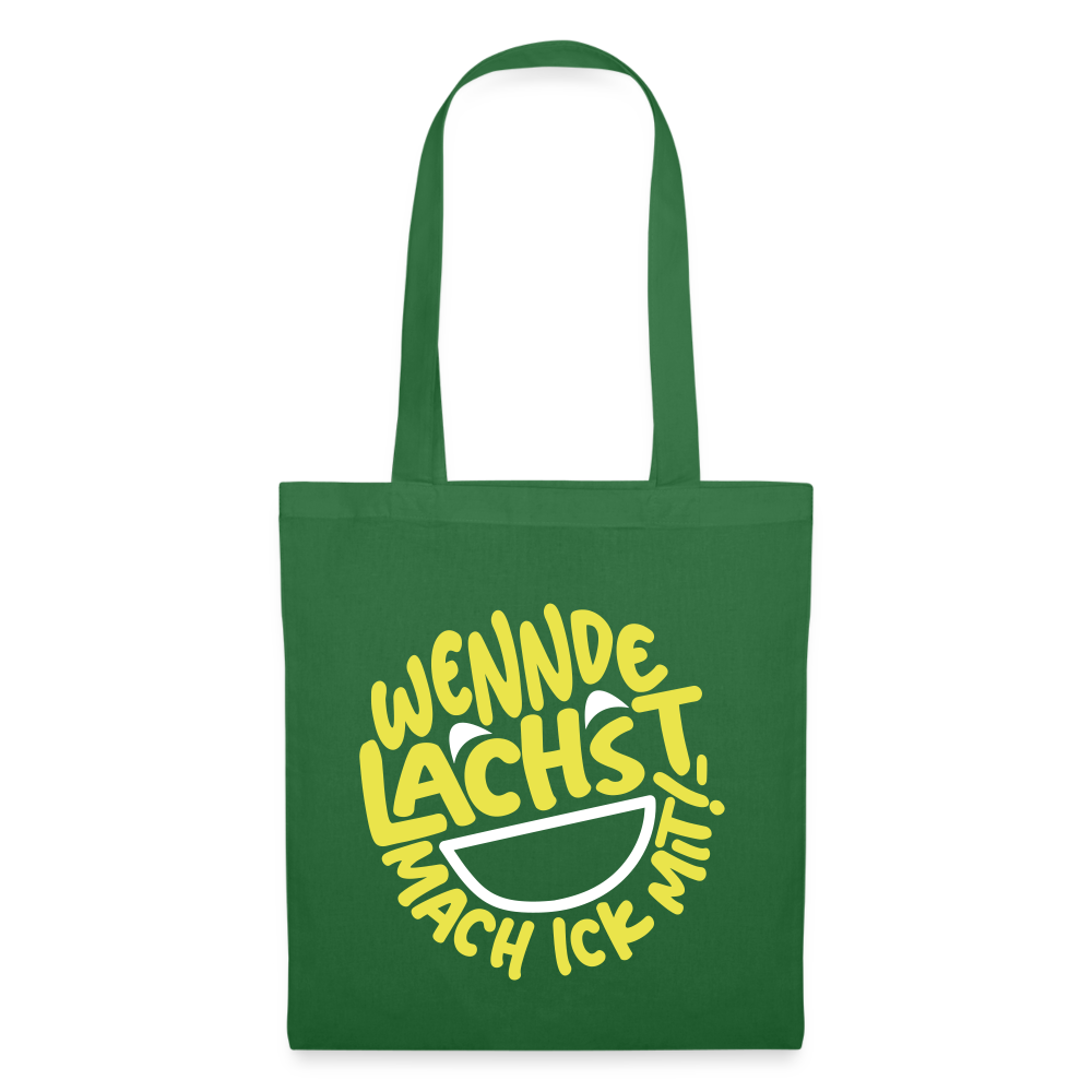 Wennde lachst, mach ick mit! - Stoffbeutel - Fichte