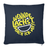 Wennde lachst, mach ick mit! - Sofakissen mit Füllung (45 x 45 cm) - Navy