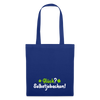 Glück? Selbstjebacken - Stoffbeutel - Royalblau