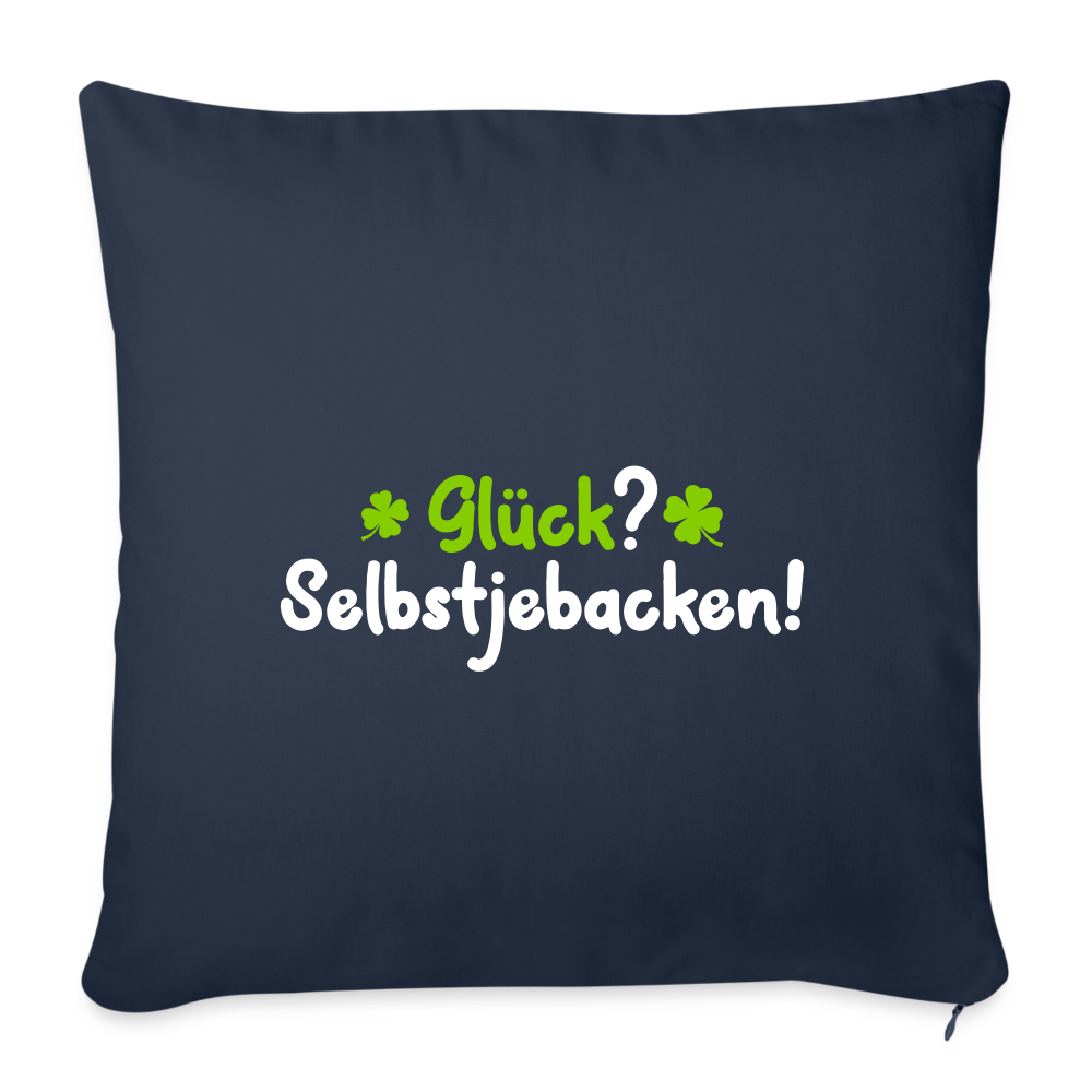 Glück? Selbstjebacken - Sofakissen mit Füllung (45 x 45 cm) - Navy
