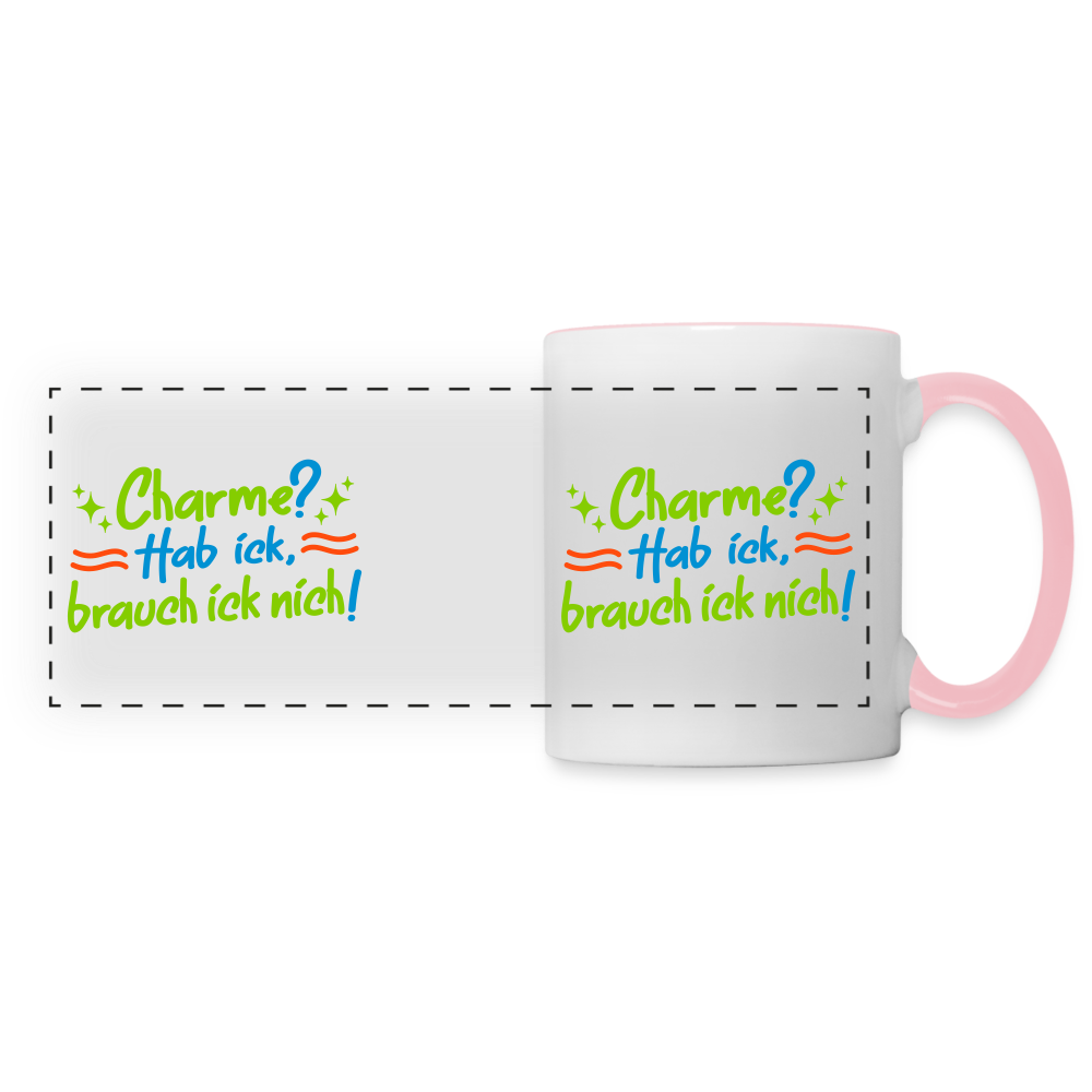Charme? Hab ick, brauch ick nich! - Tasse zweifarbig - Weiß/Pink