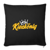 Kiezkönig - Sofakissen mit Füllung (45 x 45 cm) - Schwarz