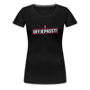 Uffjepasst! - Frauen Premium T-Shirt - Schwarz