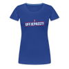 Uffjepasst! - Frauen Premium T-Shirt - Königsblau
