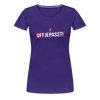 Uffjepasst! - Frauen Premium T-Shirt - Lila
