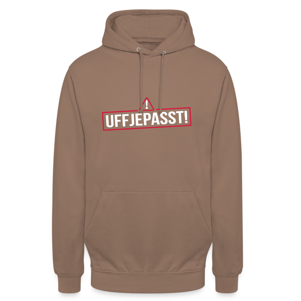 Uffjepasst! - Unisex Hoodie - Mokka