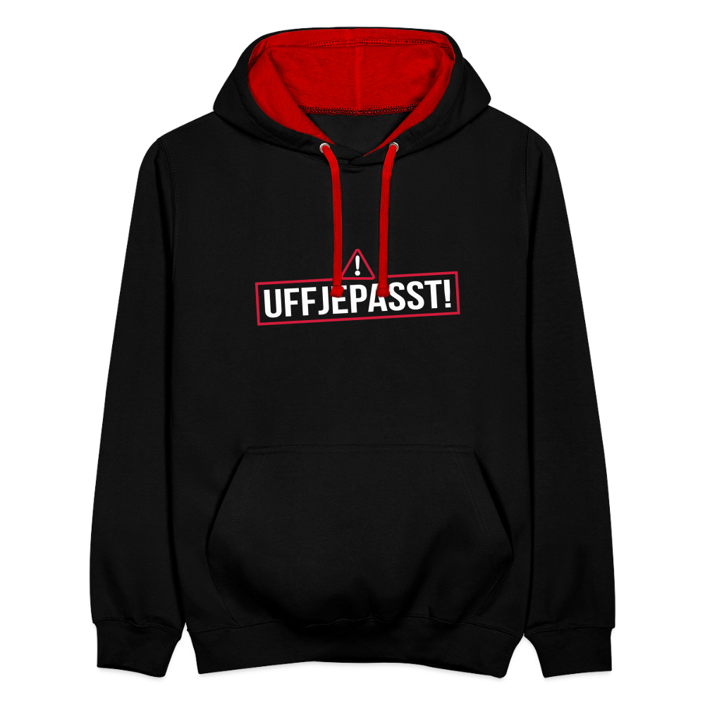 Uffjepasst! - Kontrast Hoodie - Schwarz/Rot