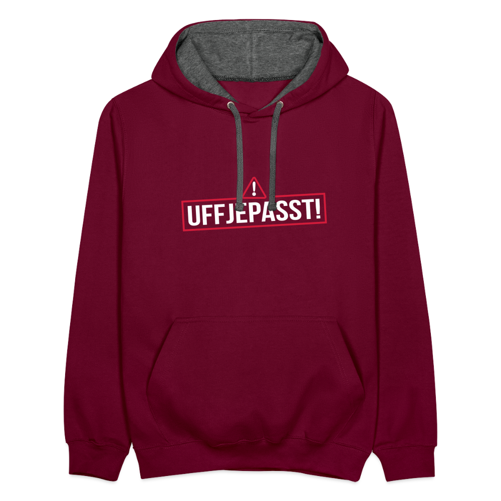 Uffjepasst! - Kontrast Hoodie - Weinrot/Anthrazit