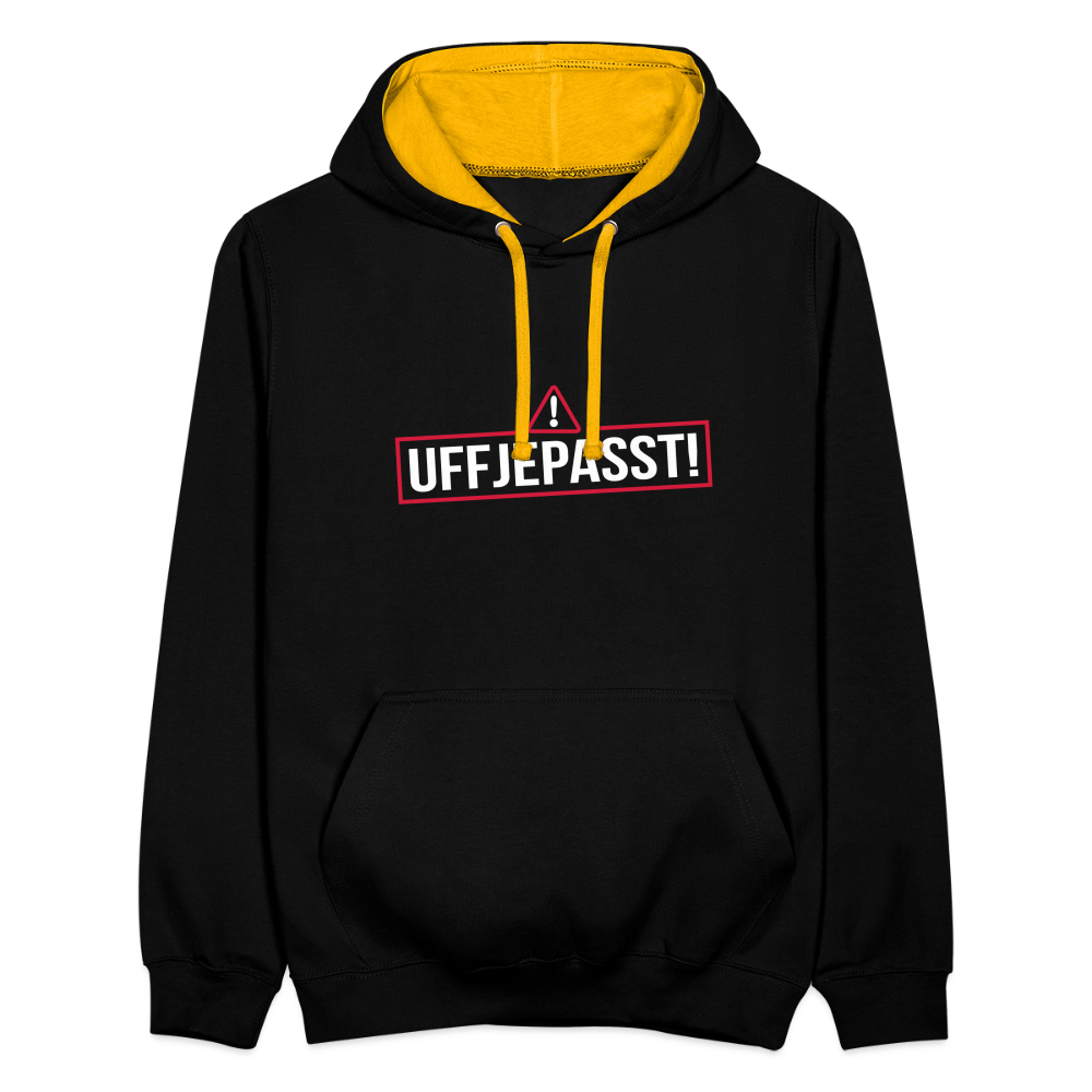 Uffjepasst! - Kontrast Hoodie - Schwarz/Gold