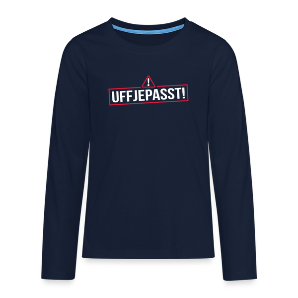 Uffjepasst! - Teenager Langarmshirt - Navy