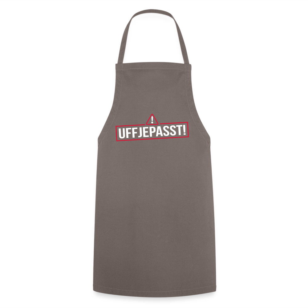 Uffjepasst! - Kochschürze - Grau
