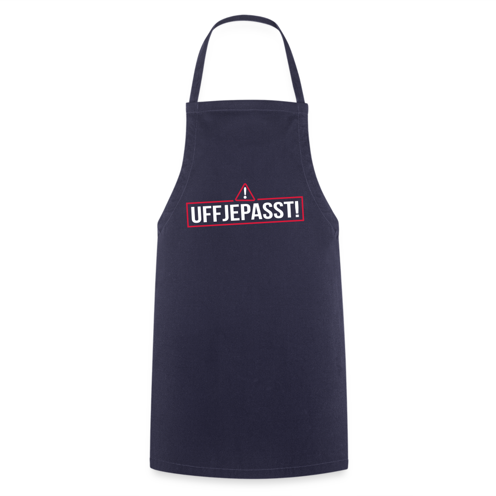 Uffjepasst! - Kochschürze - Navy