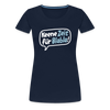 Keene Zeit für Blabla! - Frauen Premium T-Shirt - Navy