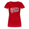 Keene Zeit für Blabla! - Frauen Premium T-Shirt - Rot