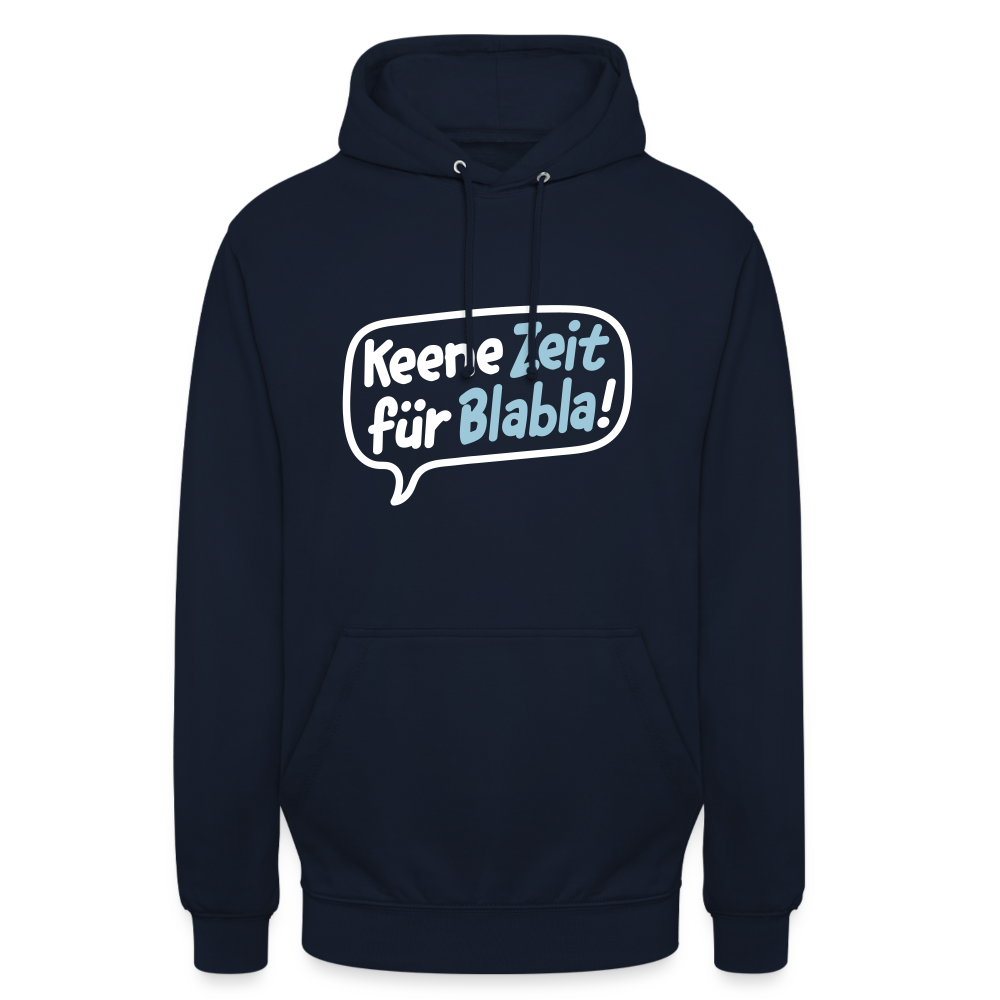 Keene Zeit für Blabla! - Unisex Hoodie - Navy
