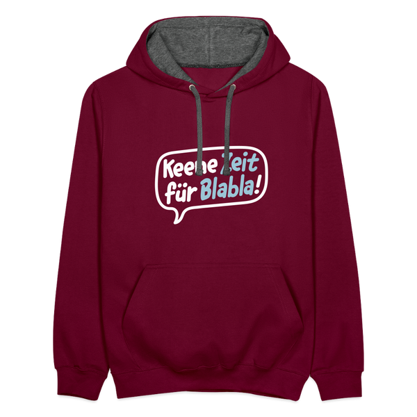 Keene Zeit für Blabla! - Kontrast Hoodie - Weinrot/Anthrazit