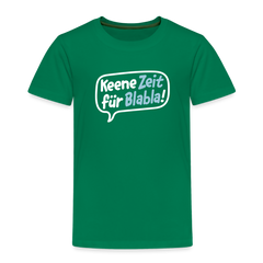 Keene Zeit für Blabla! - Kinder Premium T-Shirt