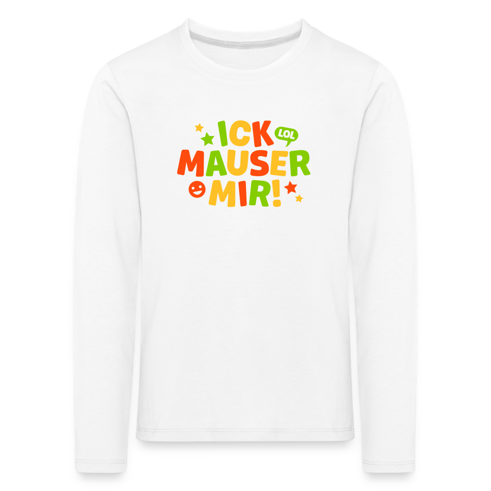 ick mauser - Kinder Langarmshirt - Weiß