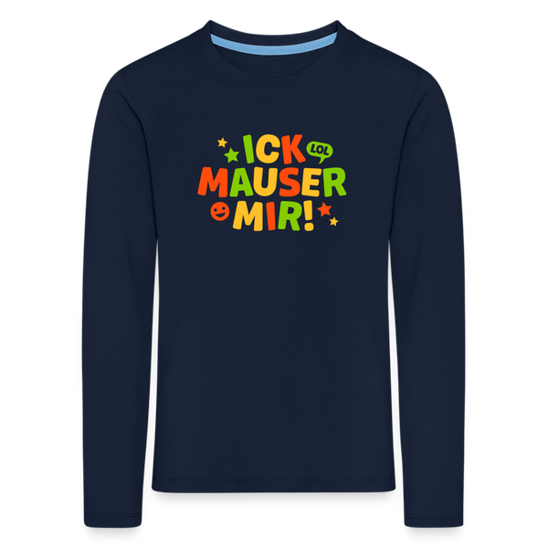 ick mauser - Kinder Langarmshirt - Navy