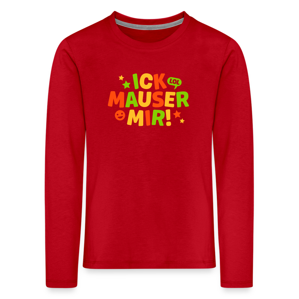 ick mauser - Kinder Langarmshirt - Rot