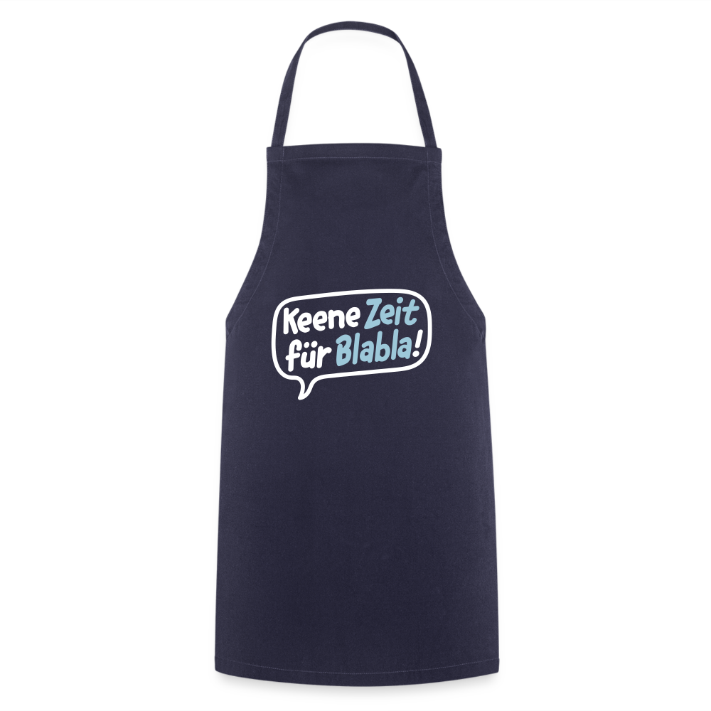 Keene Zeit für Blabla! - Kochschürze - Navy