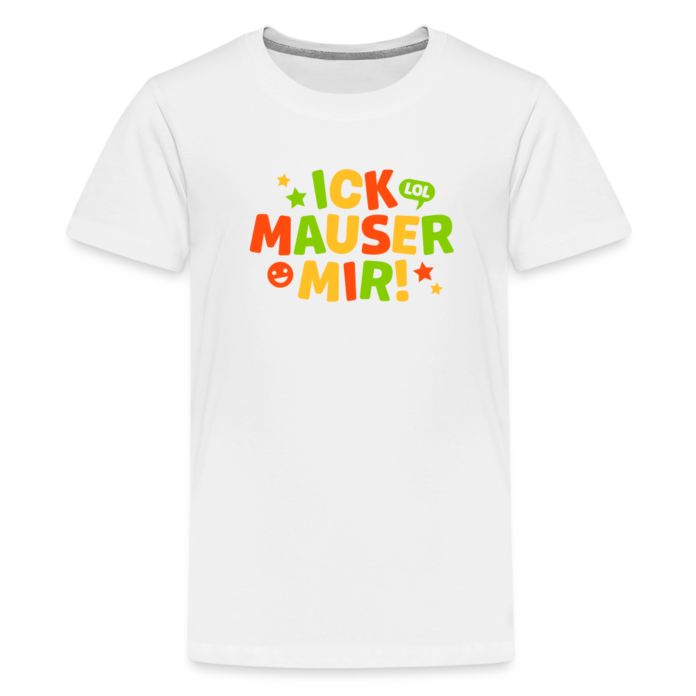 ick mauser - Teenager Premium T-Shirt - Weiß
