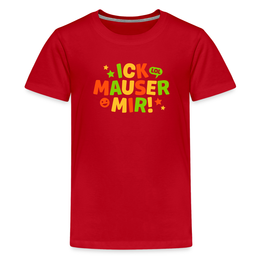 ick mauser - Teenager Premium T-Shirt - Rot