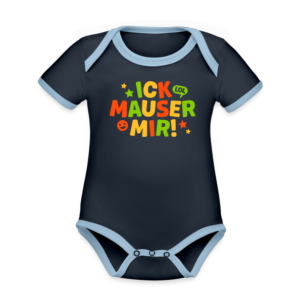 ick mauser mir! - Baby Bio-Kurzarm-Kontrastbody - Navy/Himmelblau