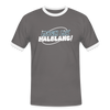 Mach ma’ halblang! - Männer Ringer T-Shirt - Dunkelgrau/Weiß