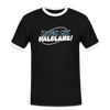 Mach ma’ halblang! - Männer Ringer T-Shirt - Schwarz/Weiß