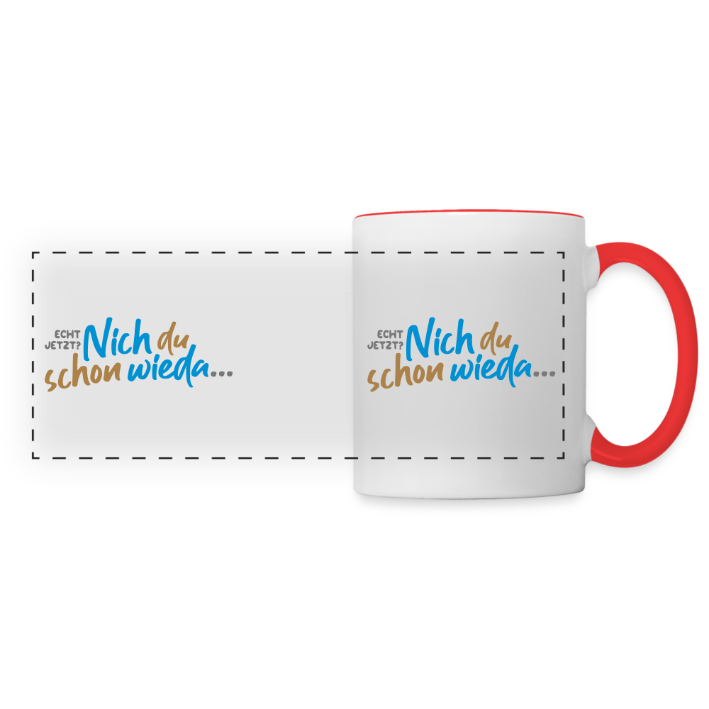 Echt jetzt? Nich du schon wieda... - Tasse zweifarbig - Weiß/Rot