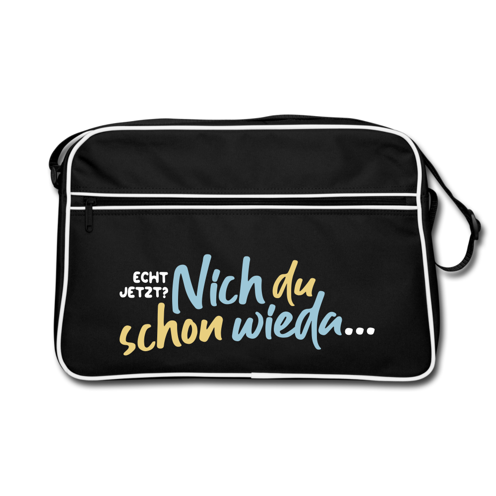 Echt jetzt? Nich du schon wieda... - Retro Tasche - Schwarz/Weiß