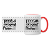 Tinnitus in de Oogen? Ick seh' nur Pfeifen hier! - Tasse zweifarbig - Weiß/Rot