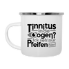 Tinnitus in de Oogen? Ick seh' nur Pfeifen hier! - Emaille Tasse