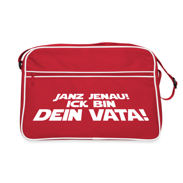 Janz jenau! Ick bin dein Vata! - Retro Tasche - Rot/Weiß