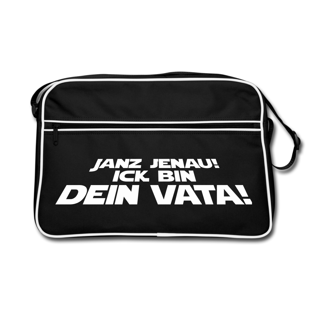 Janz jenau! Ick bin dein Vata! - Retro Tasche - Schwarz/Weiß