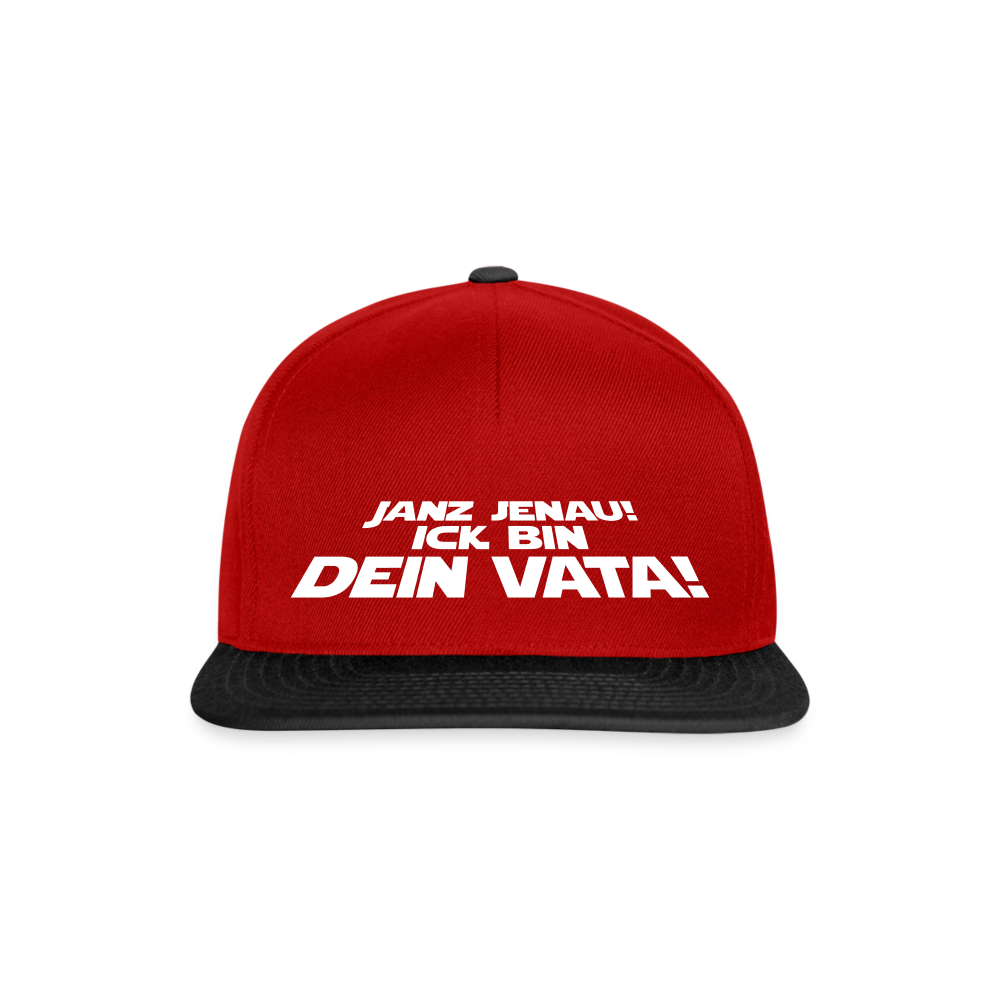 Janz jenau! Ick bin dein Vata! - Snapback Cap - Rot/Schwarz