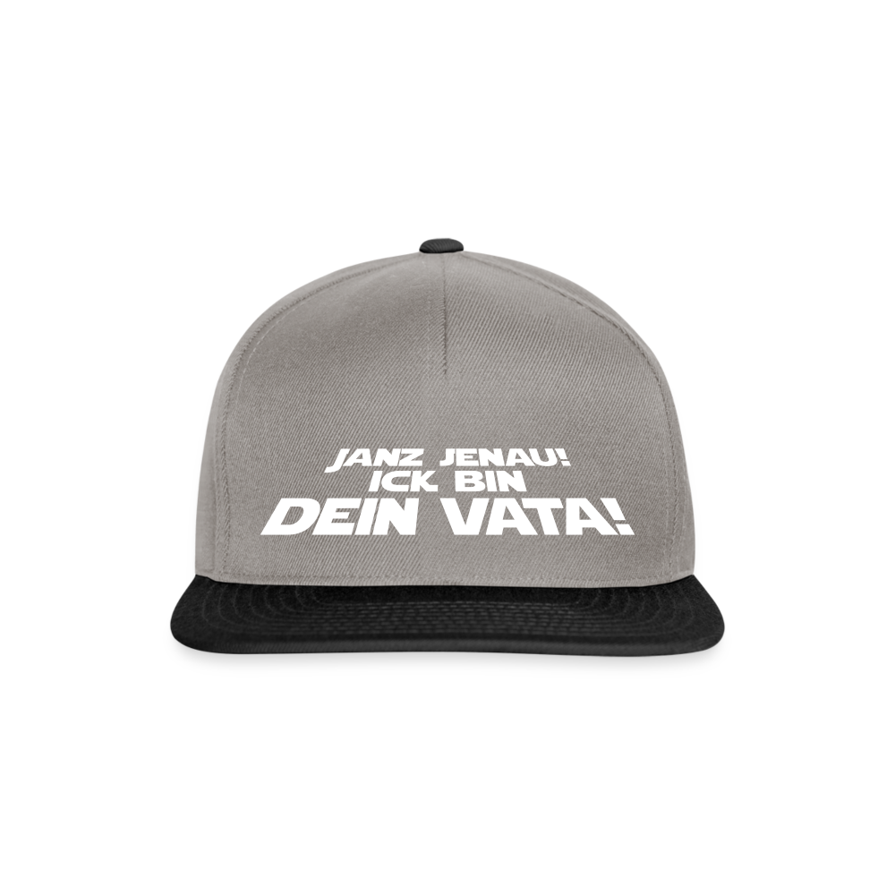 Janz jenau! Ick bin dein Vata! - Snapback Cap - Graphit/Schwarz