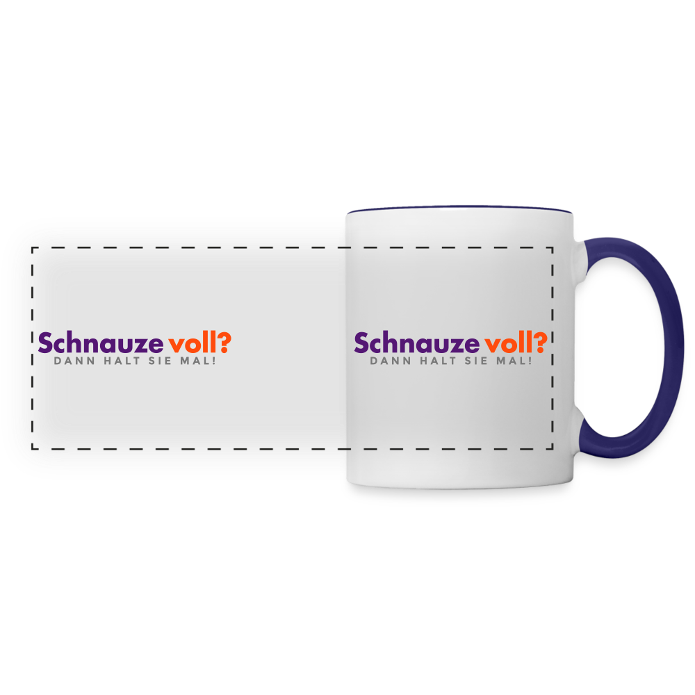 Schnauze voll? Dann halt sie mal! - Tasse zweifarbig - Weiß/Kobaltblau