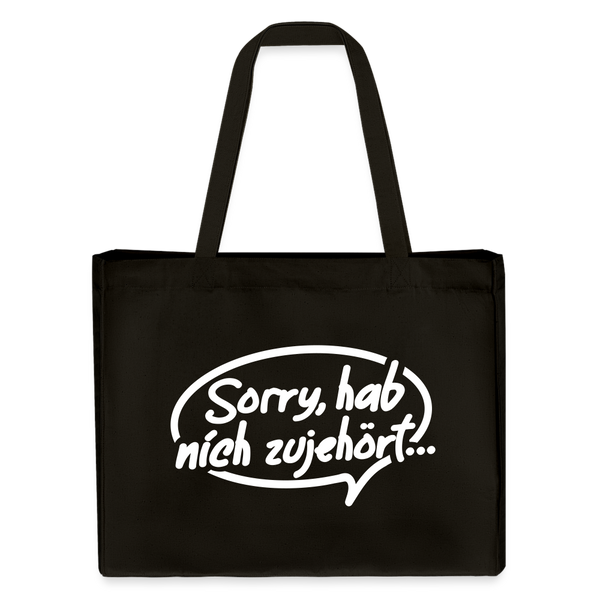 sorry, hab nich zujehört... - Shopping Bag - Schwarz