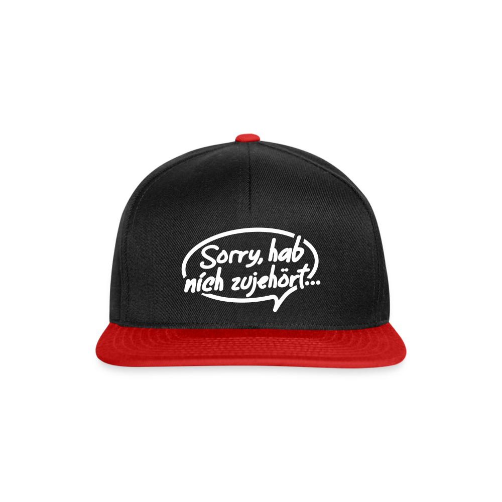 sorry, hab nich zujehört... - Snapback Cap - Schwarz/Rot