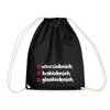 weesicknich, habicknich, gloobicknich - Turnbeutel - Schwarz