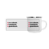 weesicknich, habicknich, gloobicknich - Emaille Tasse - Weiß