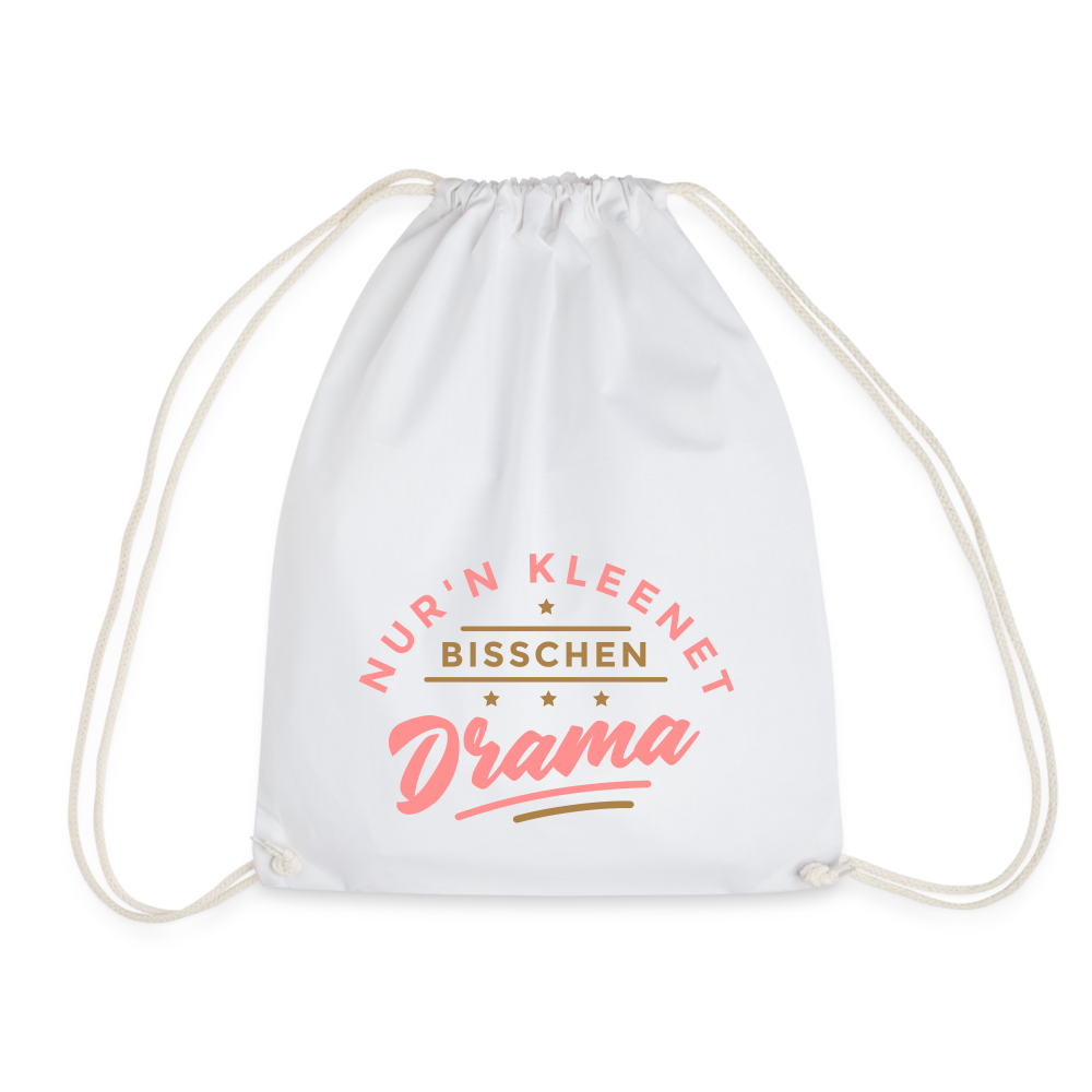 Nur'n kleenet Bisschen Drama - Turnbeutel - Weiß