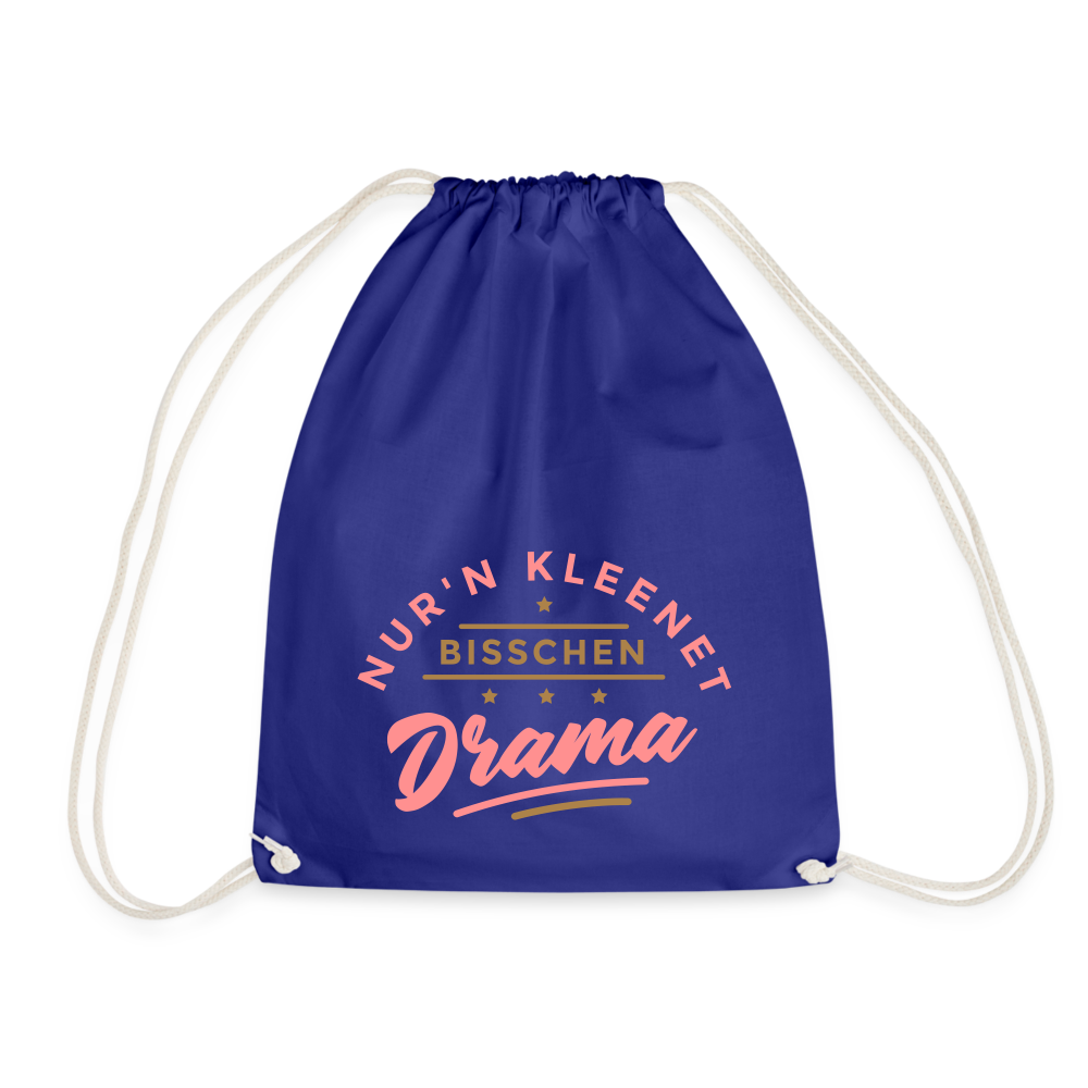 Nur'n kleenet Bisschen Drama - Turnbeutel - Königsblau