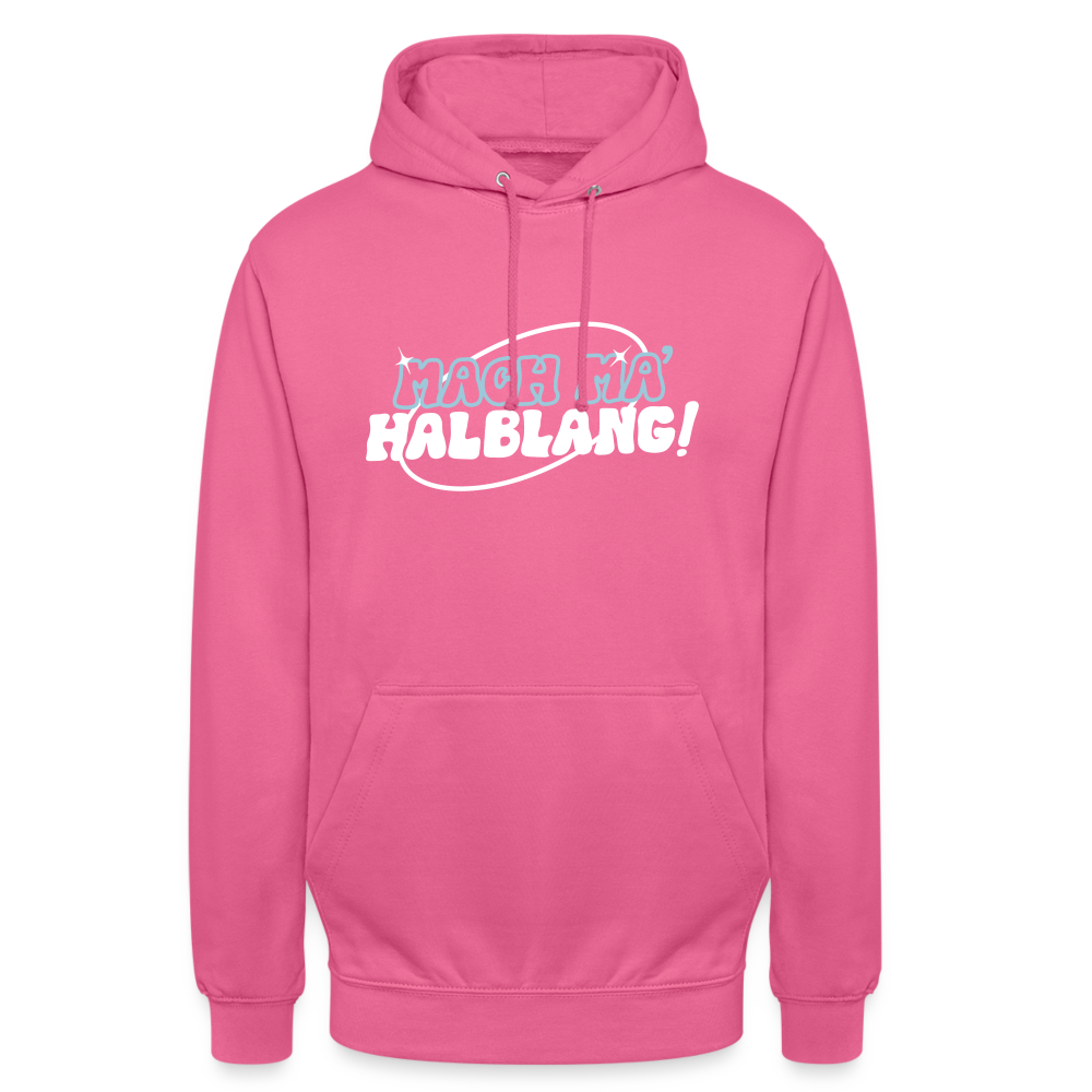 Mach ma’ halblang! - Unisex Hoodie - Pink